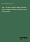 Der Erdball und seine Naturwunder : populäres Handbuch der Physischen Geographie