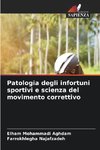 Patologia degli infortuni sportivi e scienza del movimento correttivo