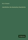 Jahrbücher der deutschen Geschichte