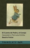 El Cuento de Pedro, el Conejo / Opowie¿¿ o Piotrusiu  Króliku