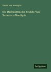 Die Marionetten des Teufels: Von Xavier von Montépin