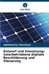 Entwurf und Umsetzung: Solarbetriebene digitale Beschilderung und Steuerung