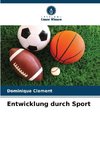 Entwicklung durch Sport