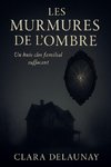 Les Murmures de l'Ombre