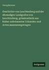 Geschichte von Leuchtenberg und der ehemaligen Landgrafen von Leuchtenberg, grösstentheils aus bisher unbekannten Urkunden und Acten zusammengetragen