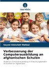 Verbesserung der Computerausbildung an afghanischen Schulen