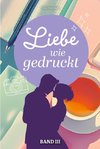 Liebe wie gedruckt