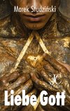 Liebe deinen Gott