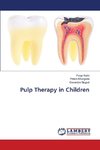 Pulp Therapy in Children
