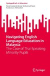 Navigating English Language Education in Malaysia