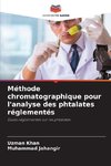 Méthode chromatographique pour l'analyse des phtalates réglementés