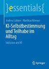 KI-Selbstbestimmung und Teilhabe im Alltag