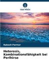 Heterosis, Kombinationsfähigkeit bei Perlhirse