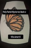 Polly Parish Mysteries Book 2