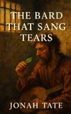 The Bard That Sang Tears