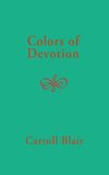 Colors of Devotion