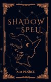 Shadow and Spell