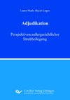 Adjudikation. Perspektiven außergerichtlicher Streitbeilegung