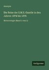 Die Reise der S.M.S. Gazelle in den Jahren 1874 bis 1876