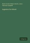 Legends of Le Détroit