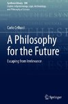 A Philosophy for the Future