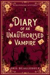 Diary of an Unauthorised Vampire