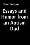Essays and Humor from an Autism Dad