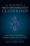 The SCIENCE of High-Performance Leadership