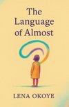 The Language of Almost