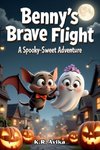 Benny's Brave Flight - A Spooky-Sweet Adventure