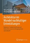 Architektur im Wandel nachhaltiger Entwicklungen