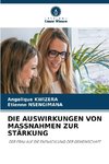 DIE AUSWIRKUNGEN VON MASSNAHMEN ZUR STÄRKUNG
