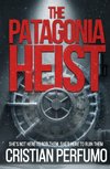 The Patagonia Heist