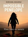Impossible Penelope