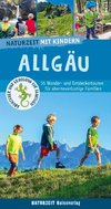 Naturzeit mit Kindern: Allgäu