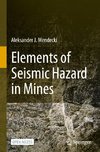 Elements of Seismic Hazard in Mines