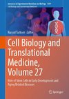 Cell Biology and Translational Medicine, Volume 27