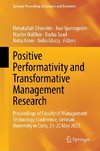 Positive Performativity and Transformative Management Research