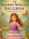 The Broken-Winged Ballerina