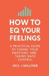 How to EQ Your Feelings