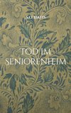 Tod im Seniorenheim