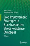 Crop Improvement Strategies in Brassica species: Stress Resistance Strategies
