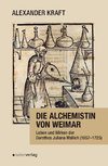 Die Alchemistin von Weimar