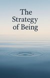 The Strategy of Being