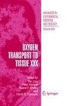 Oxygen Transport to Tissue XXX