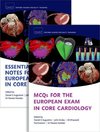 McQs for the European Exam in Core Cardiology and Essential Revision Notes for the European Exam in Core Cardiology Pack