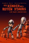 Die Kinder des roten Staubs: Ein Mars-Abenteuer