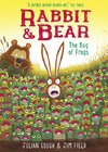 Rabbit and Bear: The Bog of Frogs