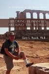 Exploring Humanities Around the World