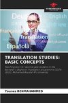 TRANSLATION STUDIES: BASIC CONCEPTS
